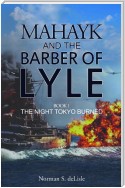 Mahayk and the Barber of Lyle