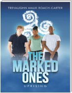 The Marked Ones: Uprising