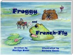 Froggy and French Fly