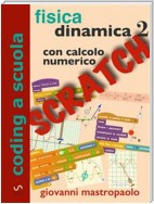 Fisica: dinamica 2 con Scratch