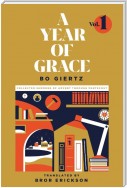 A Year of Grace, Volume 1