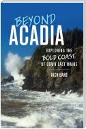Beyond Acadia