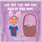 Lot the Tot and the Easter Egg Hunt