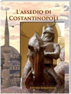 L'assedio di Costantinopoli