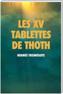 Les XV Tablettes de THOTH