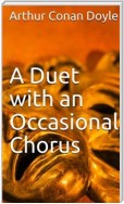 A Duet with an Occasional Chorus