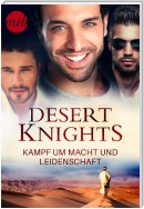Desert Knights - Kampf um Macht und Leidenschaft