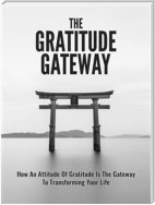 The Gratitude Gateway