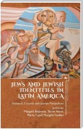 Jews and Jewish Identities in Latin America