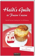 Heidi's Guide to Fusion Cuisine