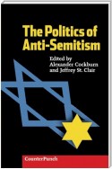 The Politics Of Anti-Semitism