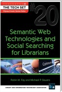 Semantic Web Technologies and Social Searching for Librarians