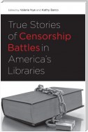 True Stories of Censorship Battles in America's Libraries