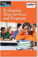 Evaluating Teen Services and Programs