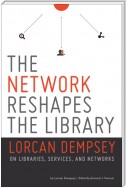 The Network Reshapes the Library