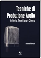 Tecniche di produzione audio in radio, televisione e cinema