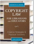 Copyright Law for Librarians and Educators