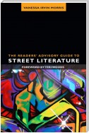 The Readers’ Advisory Guide to Street Literature