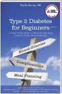 Type 2 Diabetes for Beginners