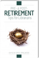 Pre- and Post-Retirement Tips for Librarians