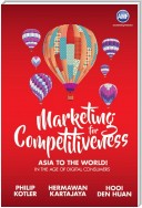 Marketing for Competitiveness: Asia to The World