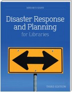 Disaster Response and Planning for Libraries