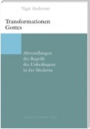 Transformationen Gottes