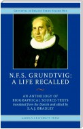 N.F.S. Grundtvig, A Life Recalled