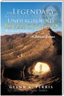 The Legendary Kokoweef Mountain Underground River of Gold