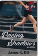 Racing Shadows