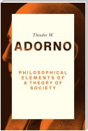 Philosophical Elements of a Theory of Society