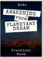 Awakening from planetary dream
