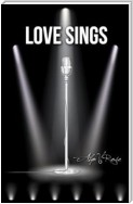 Love sings