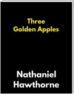 The Three golden apples