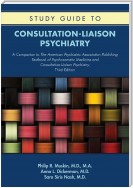 Study Guide to Consultation-Liaison Psychiatry