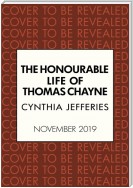 The Honourable Life of Thomas Chayne