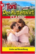 Toni der Hüttenwirt Classic 13 – Heimatroman