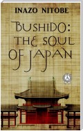 Bushido: the Soul of Japan
