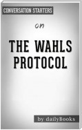 The Wahls Protocol: A Radical New Way to Treat All Chronic Autoimmune Conditions Using Paleo Principles by Wahls M.D., Terry | Conversation Starters