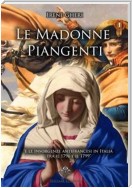 Le Madonne Piangenti