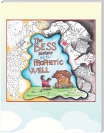 The Bess Sisters and the Prophetic Well