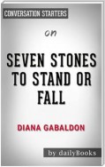 Seven Stones to Stand or Fall: A Collection of Outlander Fiction by Diana Gabaldon | Conversation Starters