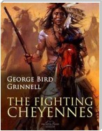 The Fighting Cheyennes