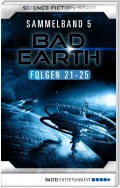 Bad Earth Sammelband 5 - Science-Fiction-Serie