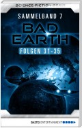 Bad Earth Sammelband 7 - Science-Ficiton-Serie