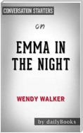 Emma in the Night: A Novel by Wendy Walker | Conversation Starters