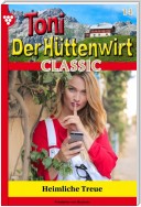 Toni der Hüttenwirt Classic 14 – Heimatroman