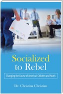 Socialized to Rebel