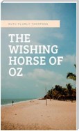 The Wishing Horse Of Oz