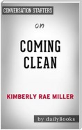 Coming Clean: A Memoir by Kimberly Miller | Conversation Starters